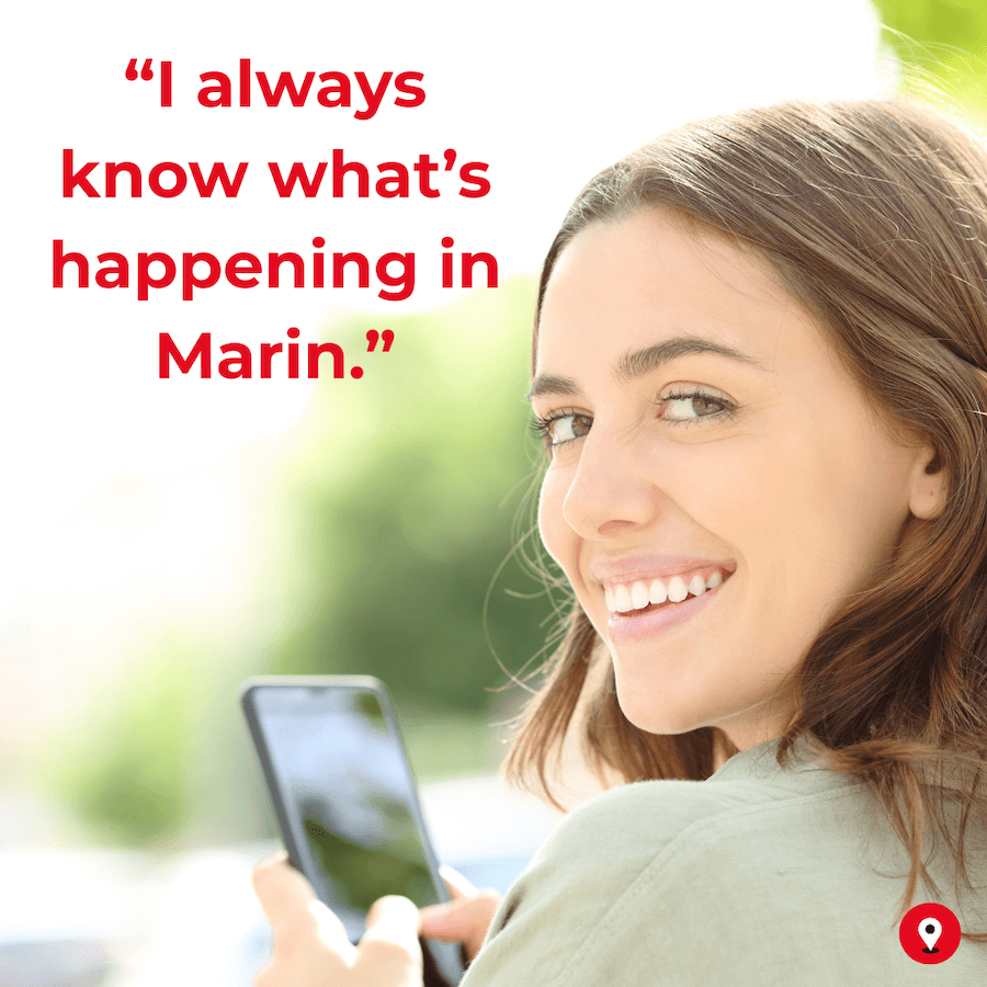 Marin Bubble Newsletter ad showing smiling woman with caption "I always know what's happening in Marin."